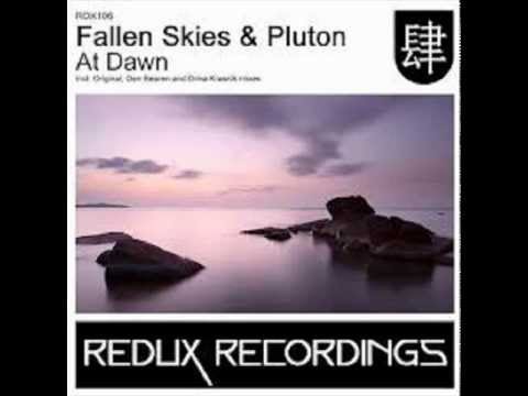 Fallen Skies & Pluton - At Dawn (Dima Krasnik Remix)
