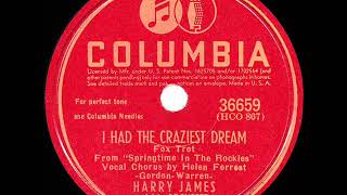 Watch Harry James I Had The Craziest Dream video