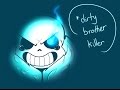 Dirty Brother Killer - Megalovania (Slowed Down 50%)