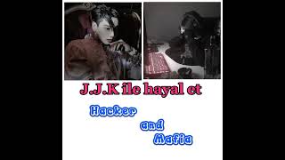 Jeon Jungkook Ile Hayal Et Hacker And Mafia