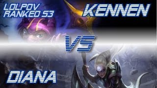 Lolpov - Kennen Vs Diana Mid Ranked Road To Diamond S3 League Of Legends Live Commentary