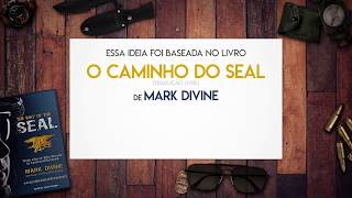 Como lidar com a dor - The Way of The Seal, Mark divine