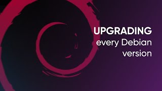 Upgrading Every Debian Version - From 1.1 To 10
