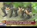 UB: Mga sundalong sumaklolo sa ilang miyembro ng PNP SAF, dismayado