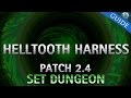 Diablo 3 - Helltooth Hardness Set Dungeon Guide Patch 2.4