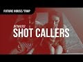 Benasis - Shot Callers
