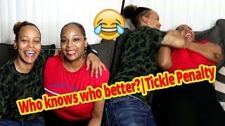 Who Knows Who Better? With Tickle Challenge Penalty Silly Af Yall