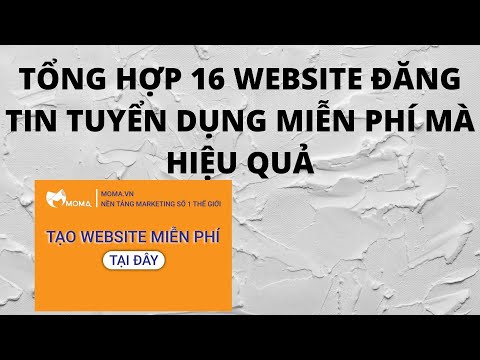 TỔNG HỢP 16 WEBSITE ĐĂNG TIN TUYỂN DỤNG MIỄN PHÍ MÀ HIỆU QUẢ