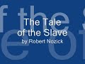 The Tale of the Slave