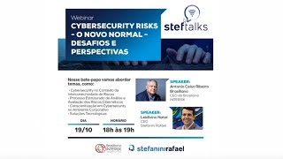 Webinar Cybersecurity Risks: O Novo Normal - Desafios e Perspectivas