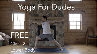 FREE! Yoga for Dudes: Class 2