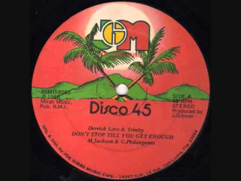 Derrick Laro &amp; Trinity- Don&#039;t Stop Til You Get Enough -1980- (Reggae)