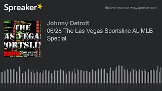 06/28 The Las Vegas Sportsline AL MLB Special (part 3 of 4)