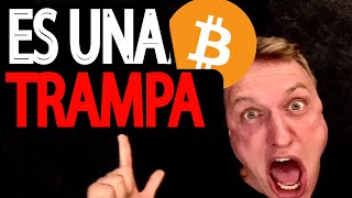 Bitcoin Es Una Trampa