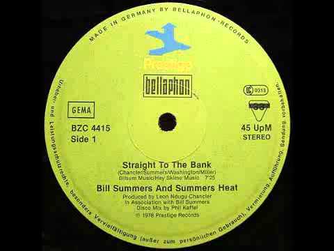 Bill Summers And Summers Heat - Straight To The Bank (Disco Mix) 1978