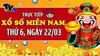 Trực Tiếp Xổ Số MIỀN NAM Nhanh Nhất 22/03/2019 - KQXS, XSMN, XSMT, XSMB, XSTT, XSKT