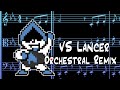 VS Lancer - Orchestral Remix / Deltarune Chapter 1