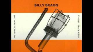 Watch Billy Bragg To Have  To Have Not video