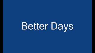 Watch Ayo Better Days video
