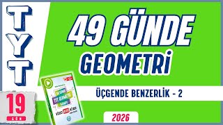 Üçgende Benzerlik 2 49 Günde Tyt Geometri Kampı 19.Gün Rehber Matematik