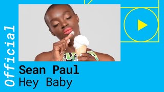 Sean Paul - Hey Baby [Official Video]