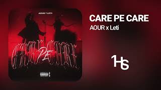 Aour X Leti - Care Pe Care | 1 Hour