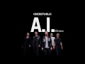 OneRepublic - A.I. (Audio) ft. Peter Gabriel #4 OneRepublic - A.I. (Audio) ft. Peter Gabriel #4