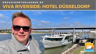 VIVA RIVERSIDE Hotelschiff in Düsseldorf - Das coolste Hotel der Stadt?!