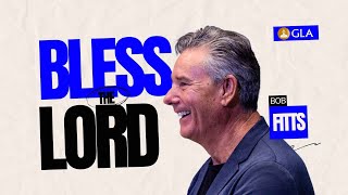Watch Bob Fitts Blessed Be The Lord God Almighty video