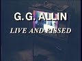 GG Allin - Live And Pissed (1988)