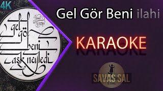 Gel Gör Beni Aşk Neyledi Karaoke ilahi