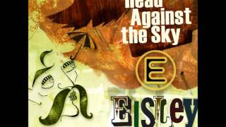 Watch Eisley Head Against The Sky video