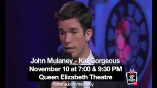 John Mulaney Live in Vancouver! John Mulaney Live in Vancouver!