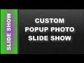 Web Design Tutorials for Xara Web Designer: Custom Popup Photo Slideshow Lesson 108