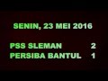 23-MEI-2016 || PSS SLEMAN 2-1 PERSIBA BANTUL || REST IN PRIDE GANDHANG 23-MEI-2016 || PSS SLEMAN 2-1 PERSIBA BANTUL || REST IN PRIDE GANDHANG