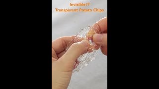 Invisible! Transparent Potato Chips via C Channel Food Invisible! Transparent Potato Chips via C Channel Food