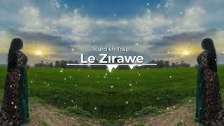 Le Zırawe Kurdish Trap Remix [ Yiğit Music ]#tiktok