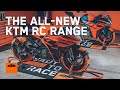 THE ALL-NEW KTM RC RANGE  | KTM