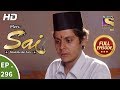 Mere Sai - Ep 296 - Full Episode - 12th November, 2018