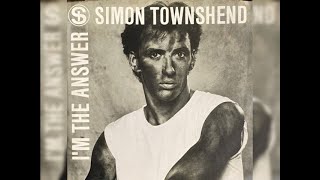 Watch Simon Townshend Im The Answer video