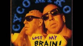 Watch Cyco Miko Lost My Brain Once Again video