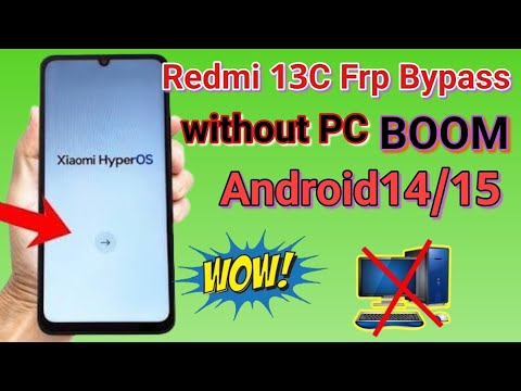 Redmi 13C Frp Bypass without PC Android14/15 Redmi 13C Frp Bypass without PC Android14/15