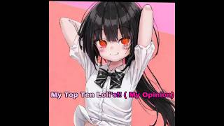 My Top 10 Favorite Lolis