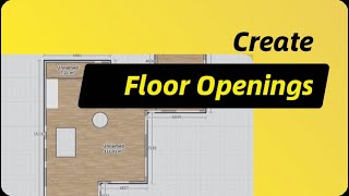 2 Methods For Creating Floor Openings
