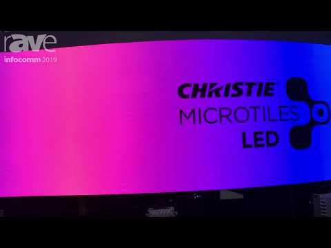 InfoComm 2019: Christie Shows Off Its MicroTiles LED, Now TAA-Approved