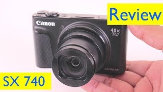 Canon SX 740 HS Review and 4K Zoom Video Test and Vlog Test