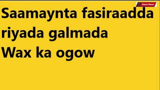 Waxan Ku Riyooday Anigoo Galmo La Sameenayo Nin Aan Ahayn Seyga