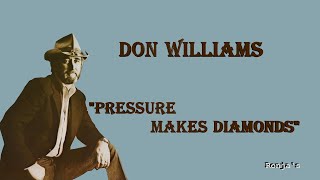 Watch Don Williams Pressure Makes Diamonds video