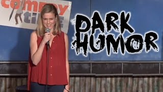 Dark Humor (Stand Up Comedy)