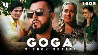 Goga 1-Qism (O'zbek Serial)